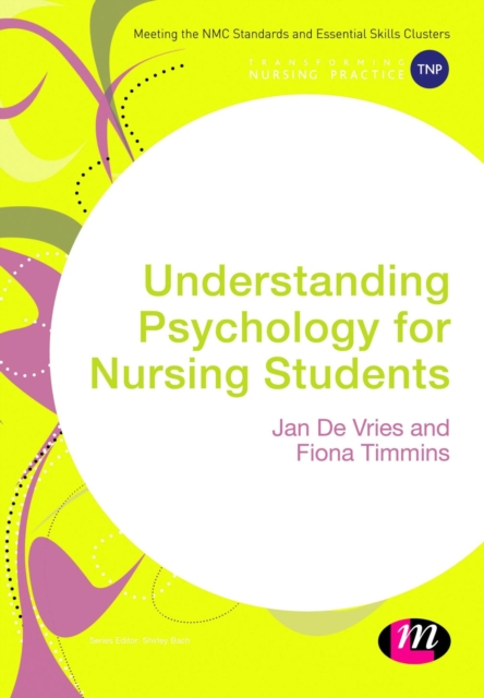 Understanding Psychology for Nursing Students, Hardback Book