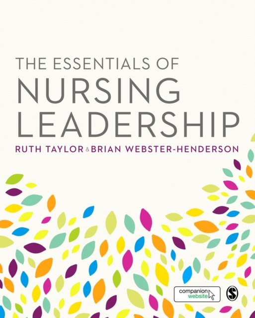 The Essentials of Nursing Leadership, Hardback Book