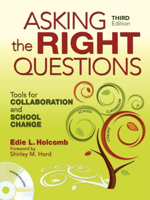 Asking the Right Questions : Tools for Collaboration and School Change, Multiple-component retail product Book