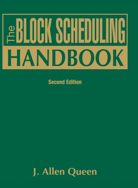 The Block Scheduling Handbook, Hardback Book