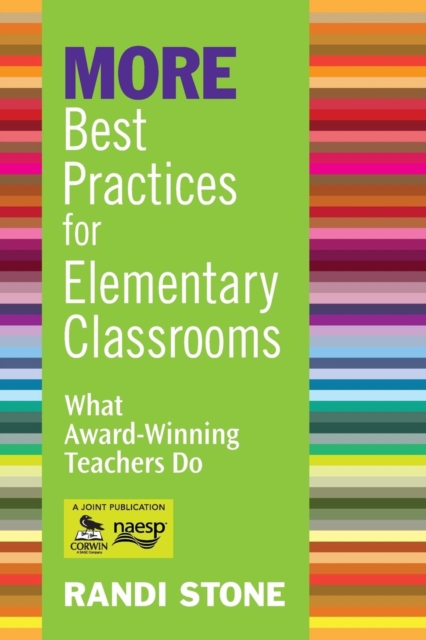 MORE Best Practices for Elementary Classrooms : What Award-Winning Teachers Do, Paperback / softback Book