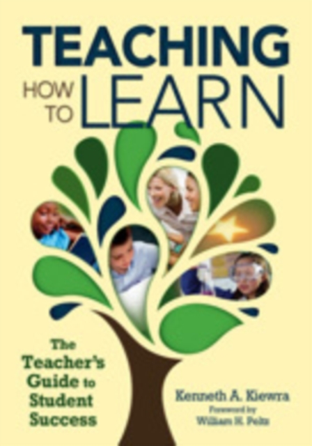 Teaching How to Learn : The Teacher's Guide to Student Success, Hardback Book