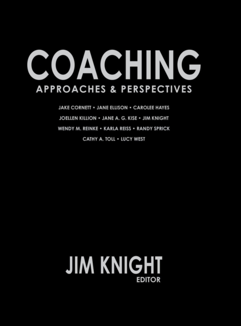 Coaching : Approaches and Perspectives, Hardback Book