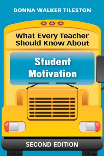 What Every Teacher Should Know About Student Motivation, Paperback / softback Book