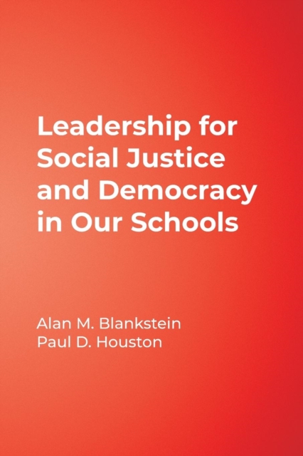 Leadership for Social Justice and Democracy in Our Schools, Paperback / softback Book