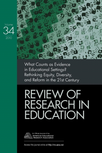What Counts as Evidence in Educational Settings? : Rethinking Equity, Diversity, and Reform in the 21st Century, Paperback / softback Book