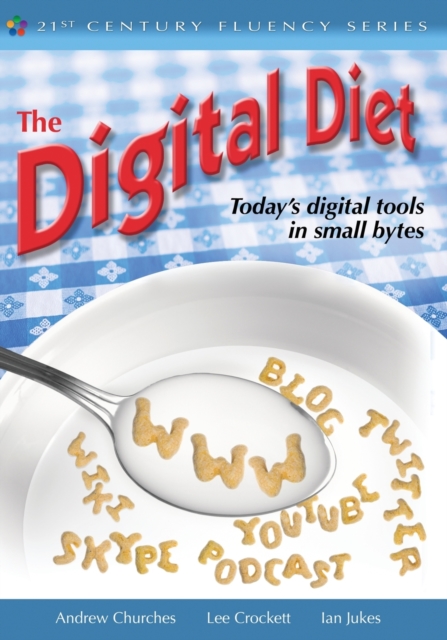 The Digital Diet : Today’s Digital Tools in Small Bytes, Paperback / softback Book