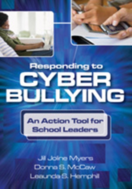 Responding to Cyber Bullying : An Action Tool for School Leaders, Paperback / softback Book