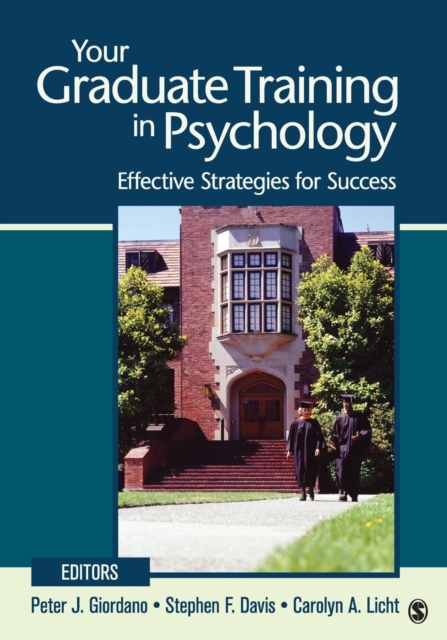 Your Graduate Training in Psychology : Effective Strategies for Success, Paperback / softback Book