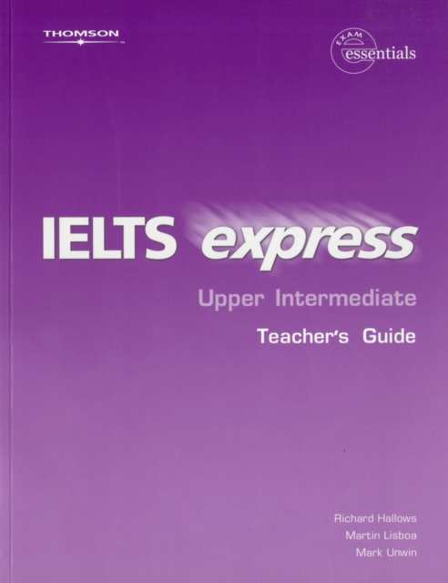 IELTS Express Upper Intermediate Teacher Guide 1st ed, Paperback / softback Book