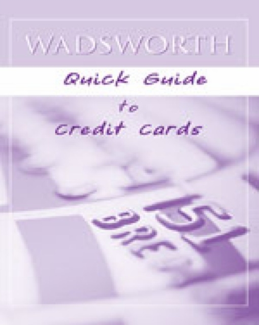 Custom Enrichment Module: Wadsworth Quick Guide to Credit Cards, Paperback Book