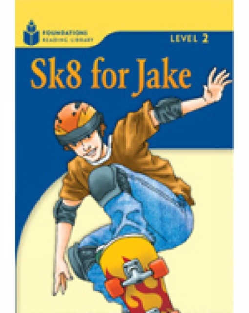 Sk8 for Jake : Foundations Reading Library 2, Paperback / softback Book