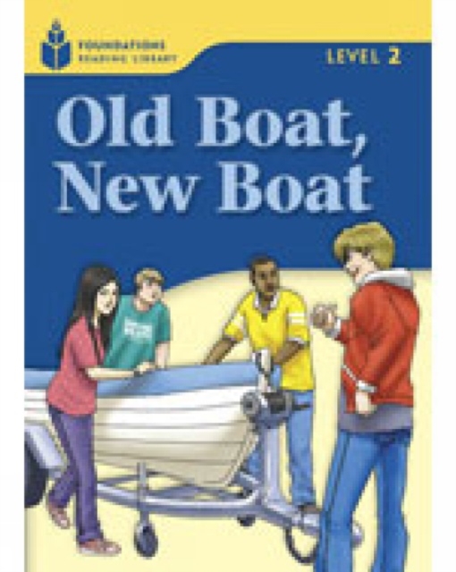 Old Boat, New Boat : Foundations Reading Library 2, Paperback / softback Book