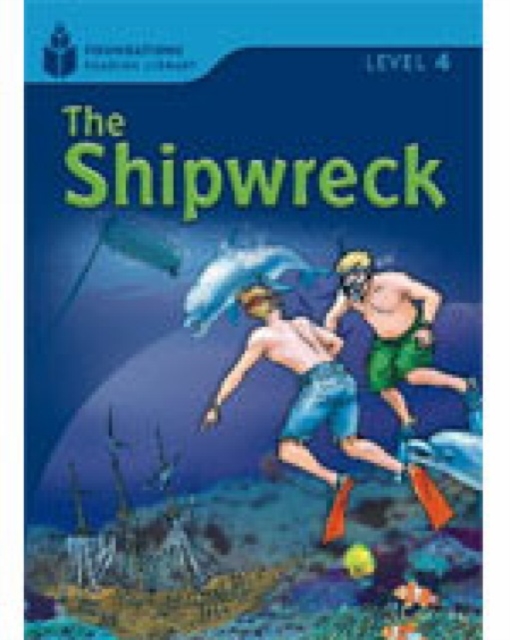 The Shipwreck : Foundations Reading Library 4, Paperback / softback Book