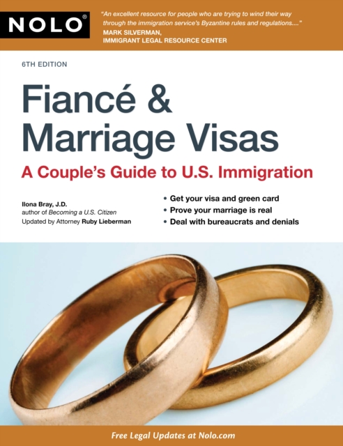Fiance & Marriage Visas : A Couple's Guide to U.S. Immigration, EPUB eBook