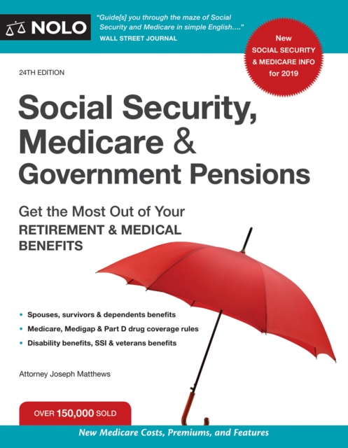 Social Security, Medicare and Government Pensions : Get the Most Out of Your Retirement and Medical Benefits, EPUB eBook