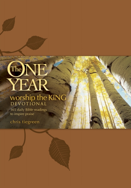 One Year Worship The King Devotional, The, Leather / fine binding Book