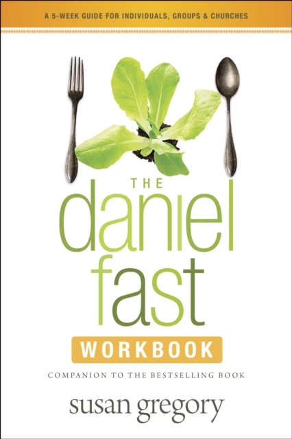 Daniel Fast Workbook, The, Paperback / softback Book
