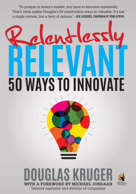 Relentlessly Relevant : 50 ways to innovate, EPUB eBook