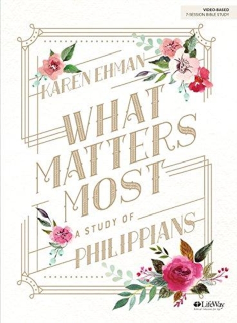 What Matters Most Bible Study Book, Paperback / softback Book