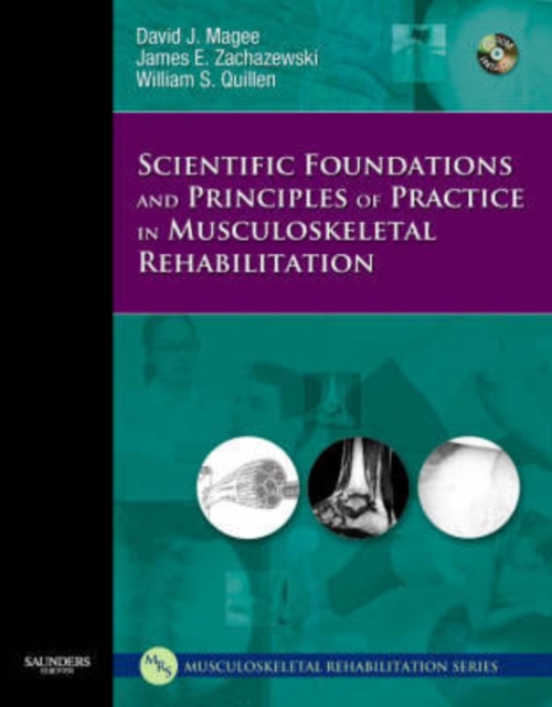 Scientific Foundations and Principles of Practice in Musculoskeletal Rehabilitation, Hardback Book