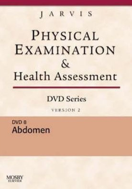 Physical Examination and Health Assessment DVD Series: DVD 8: Abdomen, Version 2, Digital Book