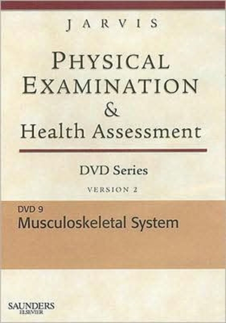 Physical Examination and Health Assessment DVD Series: DVD 9: Musculoskeletal System, Version 2, Digital Book