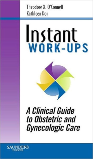 A Clinical Guide to Obstetric and Gynecologic Care, Paperback Book