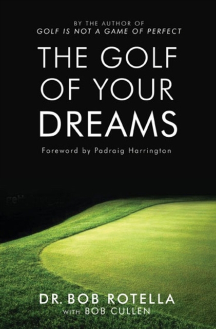 The Golf Of Your Dreams, Paperback / softback Book