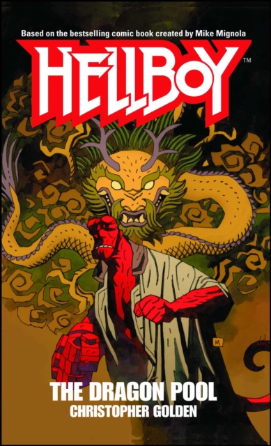 The Dragon Pool : A Hellboy Novel, EPUB eBook