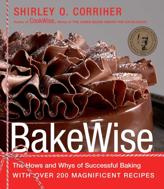 BakeWise : The Hows and Whys of Successful Baking with Over 200 Magnificent Recipes, EPUB eBook