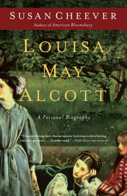 Louisa May Alcott : A Personal Biography, EPUB eBook