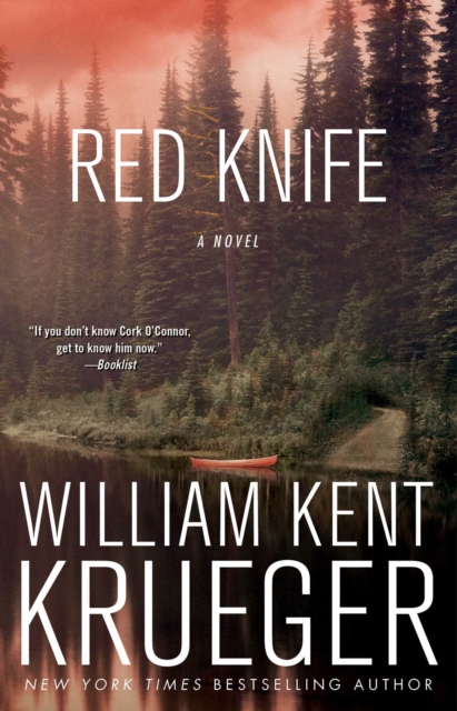 Red Knife : A Cork O'Connor Mystery, EPUB eBook
