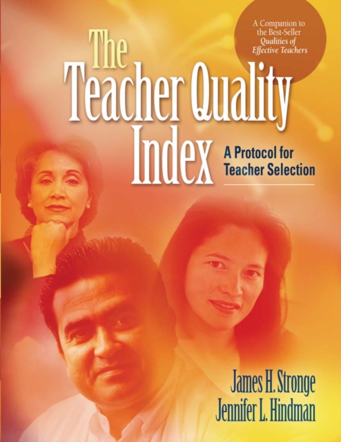 The Teacher Quality Index : A Protocol for Teacher Selection, PDF eBook