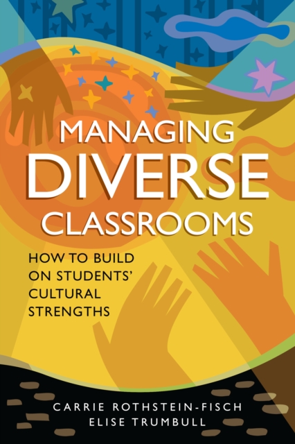 Managing Diverse Classrooms : How to Build on Students' Cultural Strengths, PDF eBook