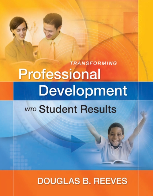 Transforming Professional Development into Student Results, PDF eBook