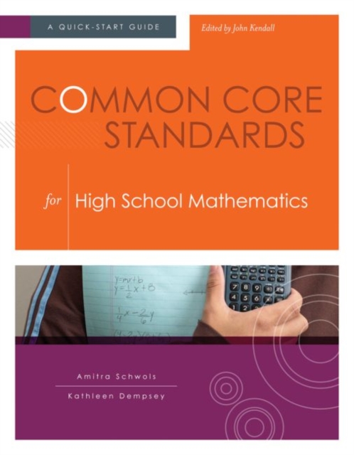 Common Core Standards for  High School Mathematics : A Quick-Start Guide, Paperback / softback Book