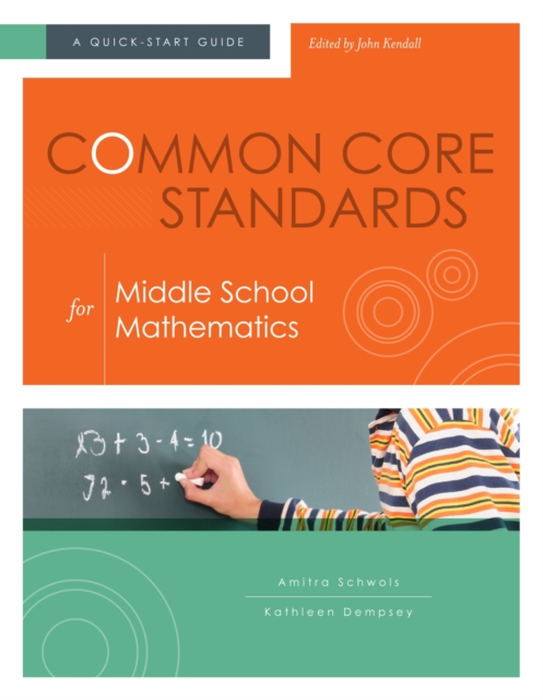 Common Core Standards for Middle School Mathematics : A Quick-Start Guide, Paperback / softback Book