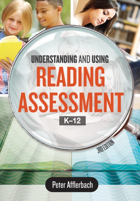 Understanding and Using Reading Assessment, K-12, Paperback / softback Book