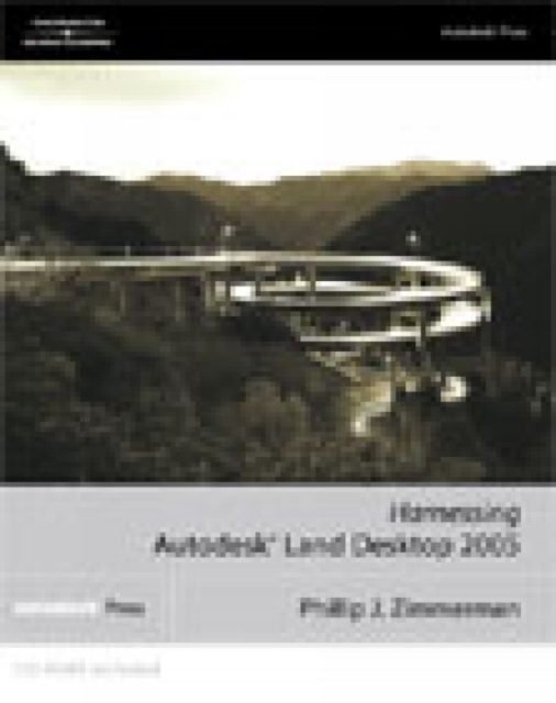 Harnessing Autodesk Land Desktop 2005, Mixed media product Book
