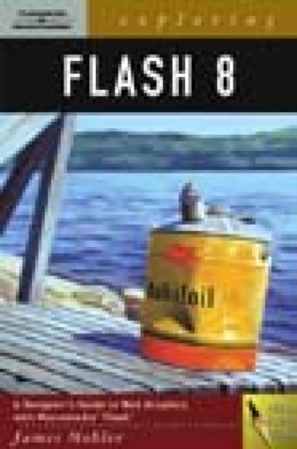 Exploring Flash 8, Mixed media product Book