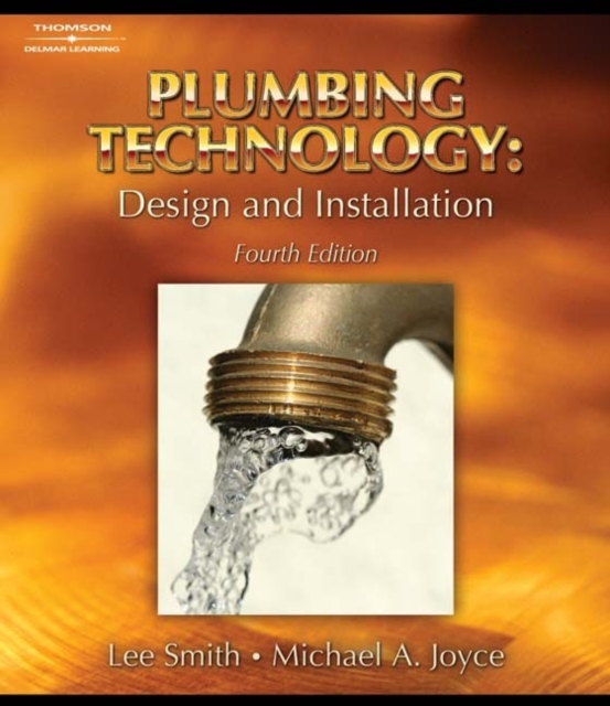 Plumbing Technology : Design and Installation, Hardback Book