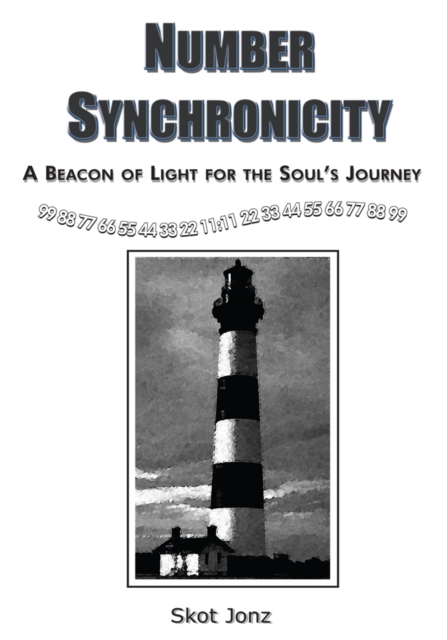Number Synchronicity : A Beacon of Light for the Soul's Journey, EPUB eBook