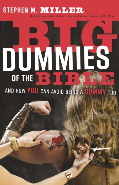 Big Dummies of the Bible : And How You Can Avoid Being A Dummy Too, EPUB eBook