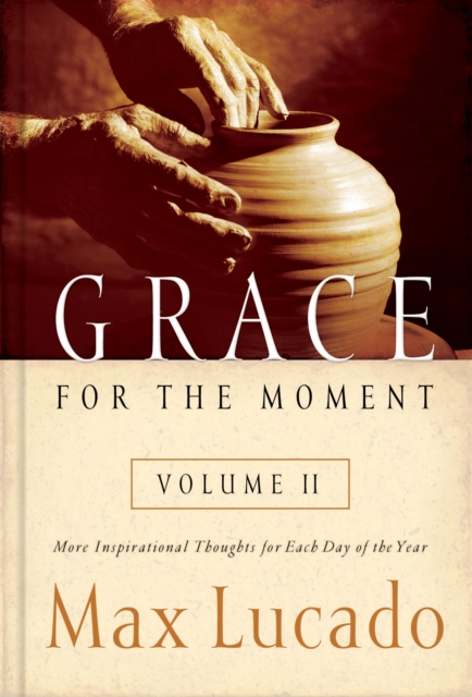 Grace for the Moment Volume II, Ebook : More Inspirational Thoughts for Each Day of the Year, EPUB eBook