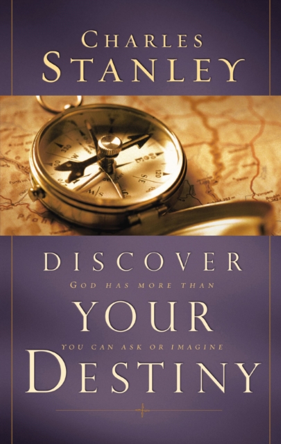 Discover Your Destiny : God Has More Than You Can Ask or Imagine, EPUB eBook