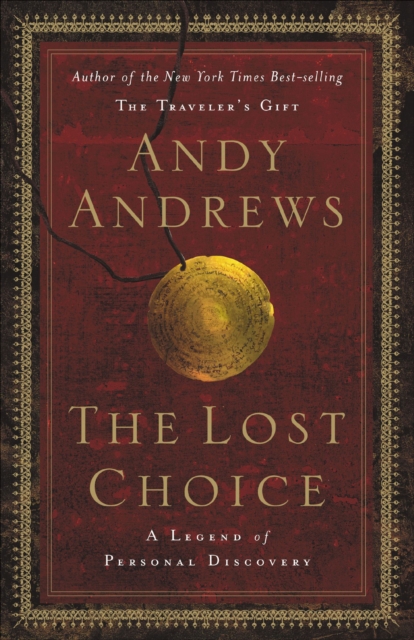 The Lost Choice : A Legend of Personal Discovery, EPUB eBook
