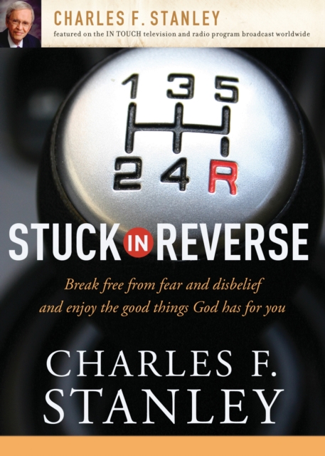 Stuck in Reverse : How to Let God Change Your Direction, EPUB eBook