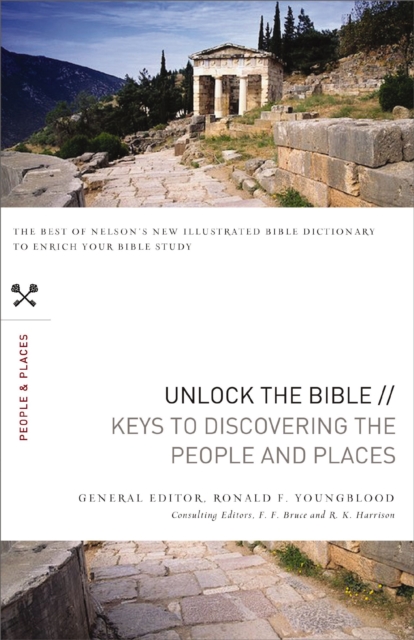 Unlock the Bible: Keys to Discovering the People and   Places, EPUB eBook