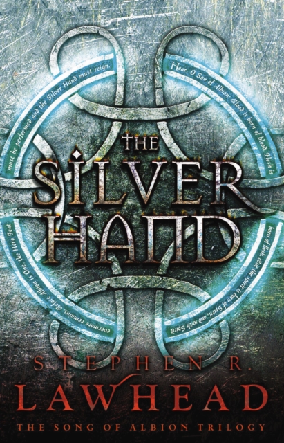 The Silver Hand : Book Two in The Song of Albion Trilogy, EPUB eBook